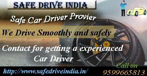 IndiaSafedrive's tweet photo. #SafeDriveIndia is a safe #Car_driver Provider service which provide Experienced Car Drivers on Very affordable Prices for all over the India. Visit on our Website https://t.co/hPxp8O6APc or call for booking a Driver https://t.co/0pKeIKtiBN
