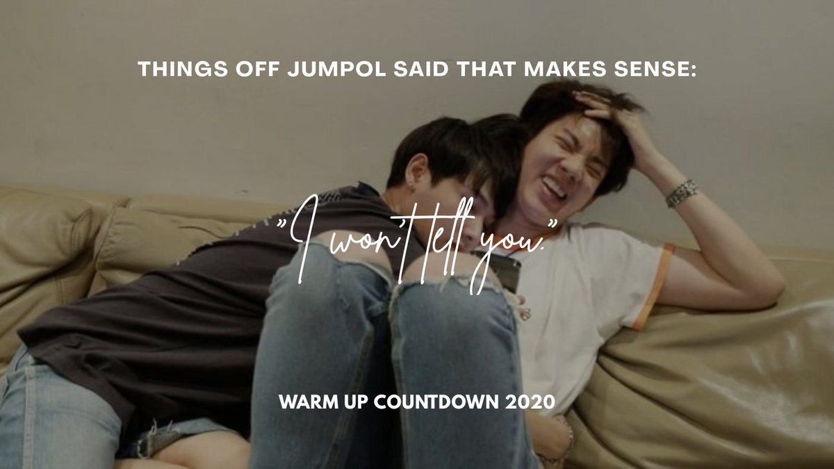 "I won't tell you." — Off Jumpol Link: 