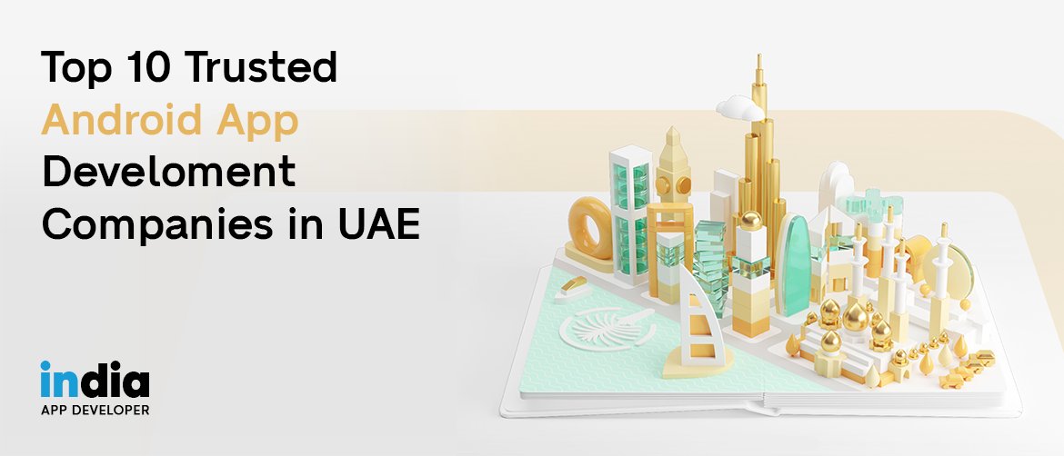 INDappdeveloper's tweet image. Check out the list of Top 10 Trusted #Androidappdevelopmentcompanies in #UAE.
indiaappdeveloper.com/blog/top-10-tr…

#appdevelopersUAE #appdevelopmentUAE