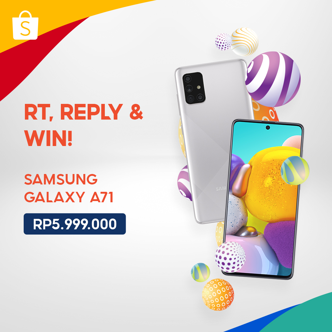Sobat Shopee! Hari ini Shopee dan Samsung mau GIVEAWAY SAMSUNG Galaxy A71 senilai 6JT nih! Ini caranya:

1. FOLLOW @SHOPEEID
2. RT &amp; LIKE tweet ini
3. REPLY "MAU" dengan #ShopeeKasihGalaxyA71 SEBANYAK-BANYAKNYA

1 pemenang dipilih ACAK, diumumkan 20 Oktober 2020.
Good luck!