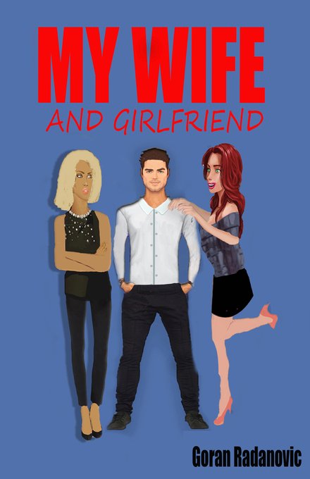 My novel, My Wife and Girlfriend, will be out soon. https://t.co/vGm1gE93pO