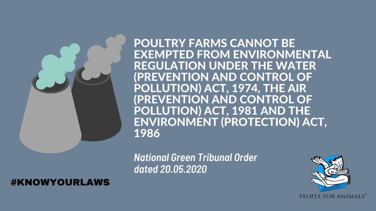 Poultry Farms cannot be exempted from Environmental Regulation under the Water (Prevention and Control of Pollution) Act, 1974, the Air (Prevention and Control of Pollution) Act, 1981, and the Environment (Protection) Act, 1986 #KnowYourLaws