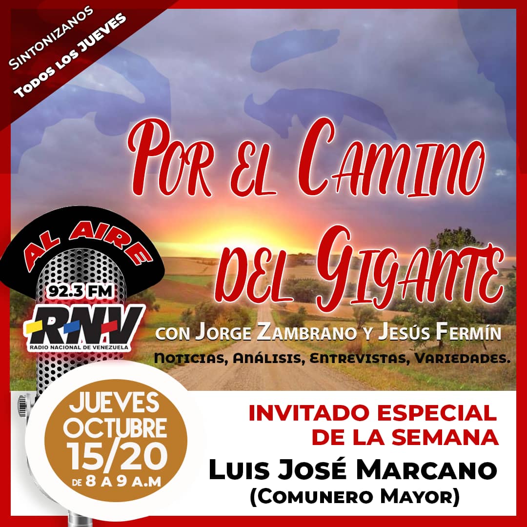 SoLimaC1's tweet photo. #13Oct20 || #Pendiente || Sintoniza este #Jueves15 el programa "Por el camino del Gigante" a través de @RNV_Anzoátegui 92.3FM quien tendrá de invitado al Candidato de la Patria, el Candidato Comunero @luisjmarcano No te lo puedes perder!
#PuebloEnResistenciaAntiimperialista https://t.co/wxFbMSI37x