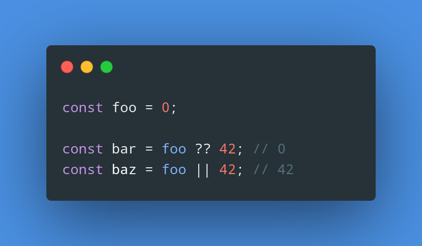  Nullish CoalescingWith Nullish Coalescing, we can now evaluate values that are 'nullish', not just 'falsy'.Notice how the variable 'foo' is falsy, but not nullish (null or undefined).In some cases, we want to use fallbacks only in the case of null or undefined.