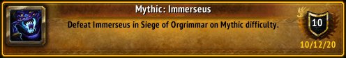 I just earned the [Mythic: Immerseus] Achievement! #Warcraft