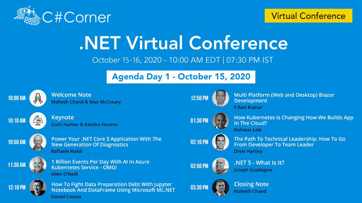 CsharpCorner's tweet photo. Check out the full agenda of @CsharpCorner .NET Virtual Conference - Day 1.

Register here>> https://t.co/NrQXQwWLMp

@msdev @dotnet #developers #programmers #VirtualConference #Dotnet #TechCon20 #DOTNETConf https://t.co/vKyLjrz3tl