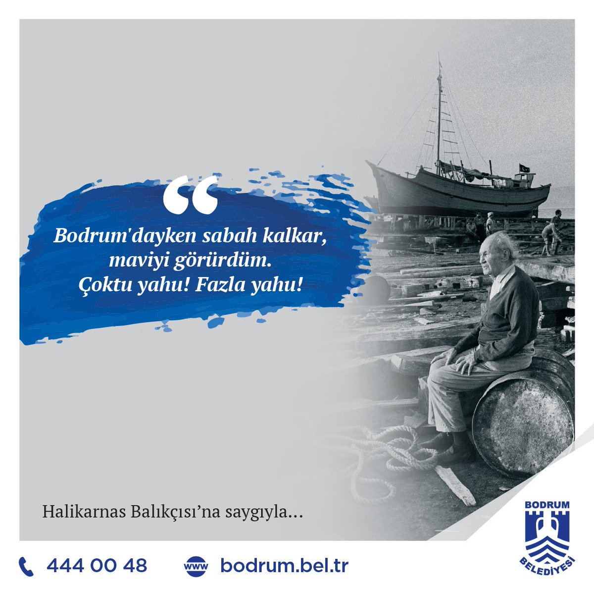 'Bodrum'dayken sabah kalkar Mavi'yi görürdüm. Çoktu yahu! Fazla yahu!'

Balıkçı'ya özlemle...
#HalikarnasBalıkçısı #CevatŞakirKabaağaçlı