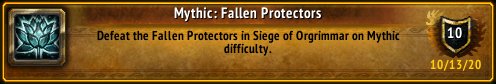 I just earned the [Mythic: Fallen Protectors] Achievement! #Warcraft