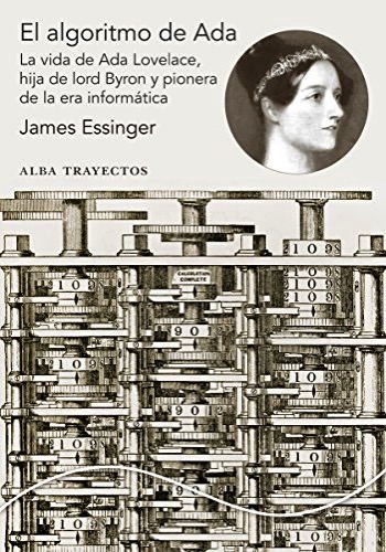 microsiervos's tweet image. #RD en el #DíaDeAdaLovelace El algoritmo de Ada, la biografía de la mujer que imaginó la sociedad de la información en el siglo XIX #Libros #Ordenadores | por @Wicho microsiervos.com/archivo/libros…