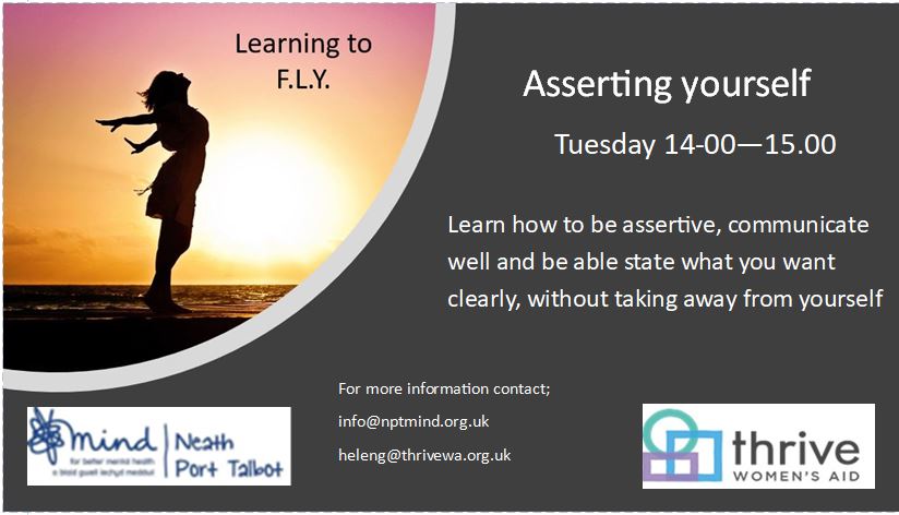 NPTMind's tweet photo. Join us at 14.00pm for our '#Asserting Yourself' session. Looking at communication styles, become aware of your styles and those of others. #womensupportingwomen To join our groups and access our Projects and services email info@nptmind.org.uk. @ThriveWomensA @CALL_247 @NPTCVS https://t.co/mrvJoKPjy3