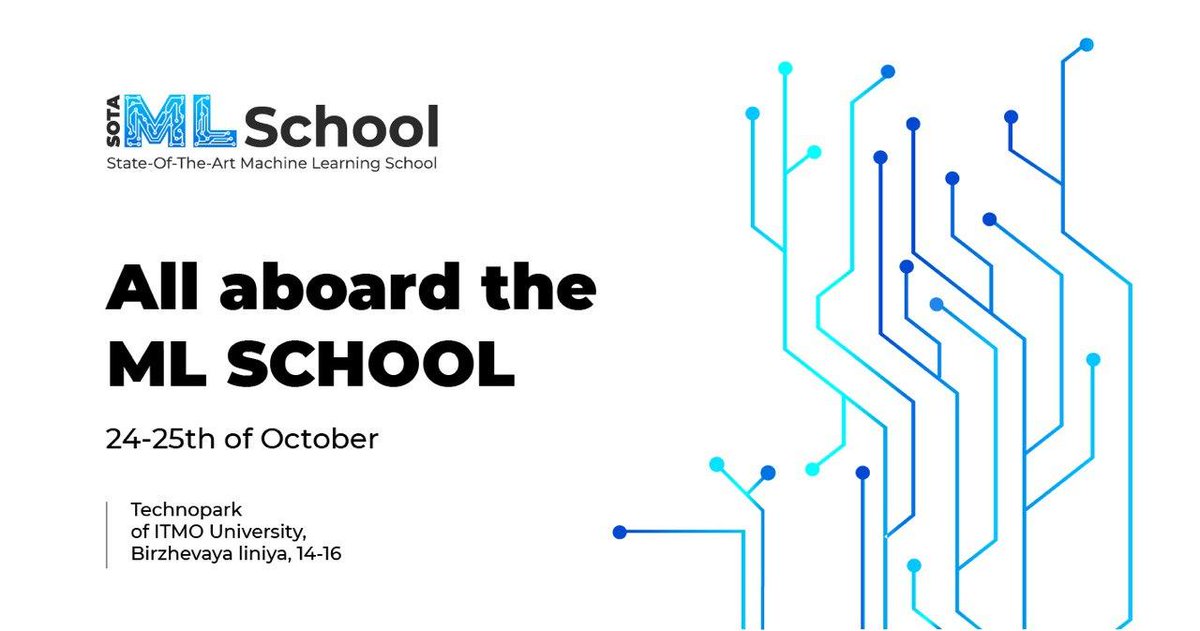 itmo_mllab's tweet photo. The SOTAMLS (State-Of-The-Art Machine Learning School) is inviting students! 

📌When: 24-25th of October
📌Where: Technopark of ITMO University, Birzhevaya line, 14-16
📌Language: Russian
📌Registration: https://t.co/PJ49PcP0wk

#itmo #технопаркитмо #mlschool #machinelearning https://t.co/Fgs4KkP945