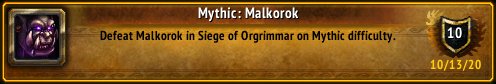 I just earned the [Mythic: Malkorok] Achievement! #Warcraft