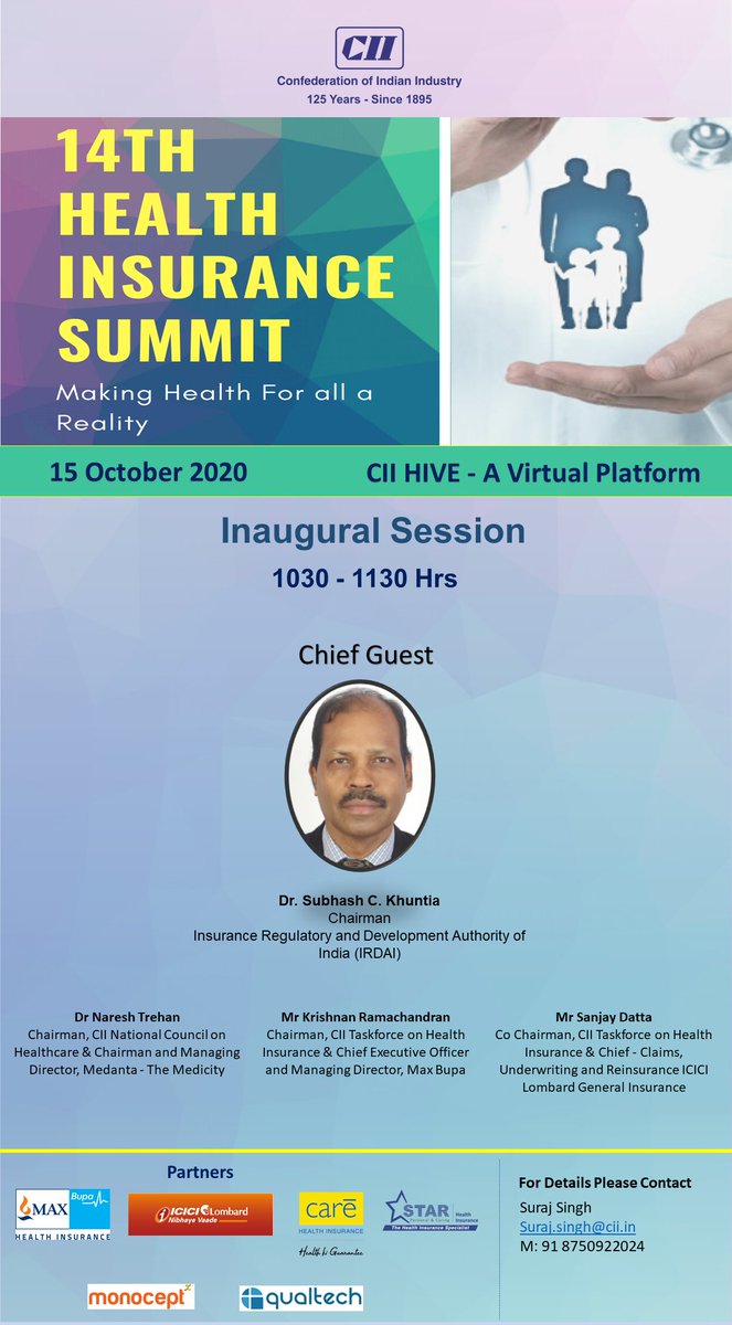 CII4Health's tweet photo. Dr Subhash C Khuntia, Chairman, Insurance Regulatory and Development Authority of India (IRDAI) will be with us at 14th Health Insurance Summit, scheduled for 15 October 2020 at CII Digital Platform. To attend, register now➡️ https://t.co/FoPyWD1chT @NITIAayog @irdaindia https://t.co/CgmzDSb2mb
