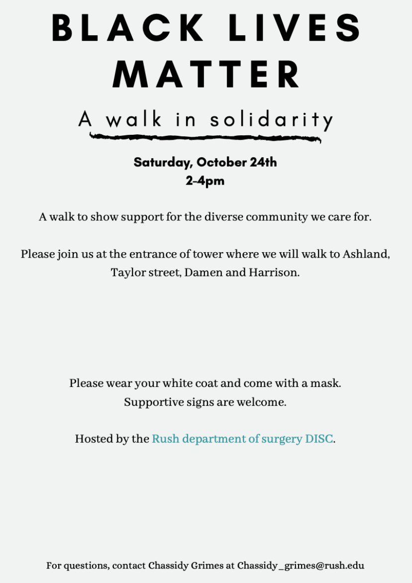 Rush & Cook County DISC (@rushdisc) on Twitter photo Join us Saturday 10/24 to march in support of #BlacklivesMatter
white coats encouraged and don’t forget to #MaskUp #whitecoatsforblacklives #SayTheirNames <a href="/RushSurgery/">Rush Department of Surgery</a>PD @RushSurgery Join us Saturday 10/24 to march in support of #BlacklivesMatter
white coats encouraged and don’t forget to #MaskUp #whitecoatsforblacklives #SayTheirNames <a href="/RushSurgery/">Rush Department of Surgery</a>PD @RushSurgery