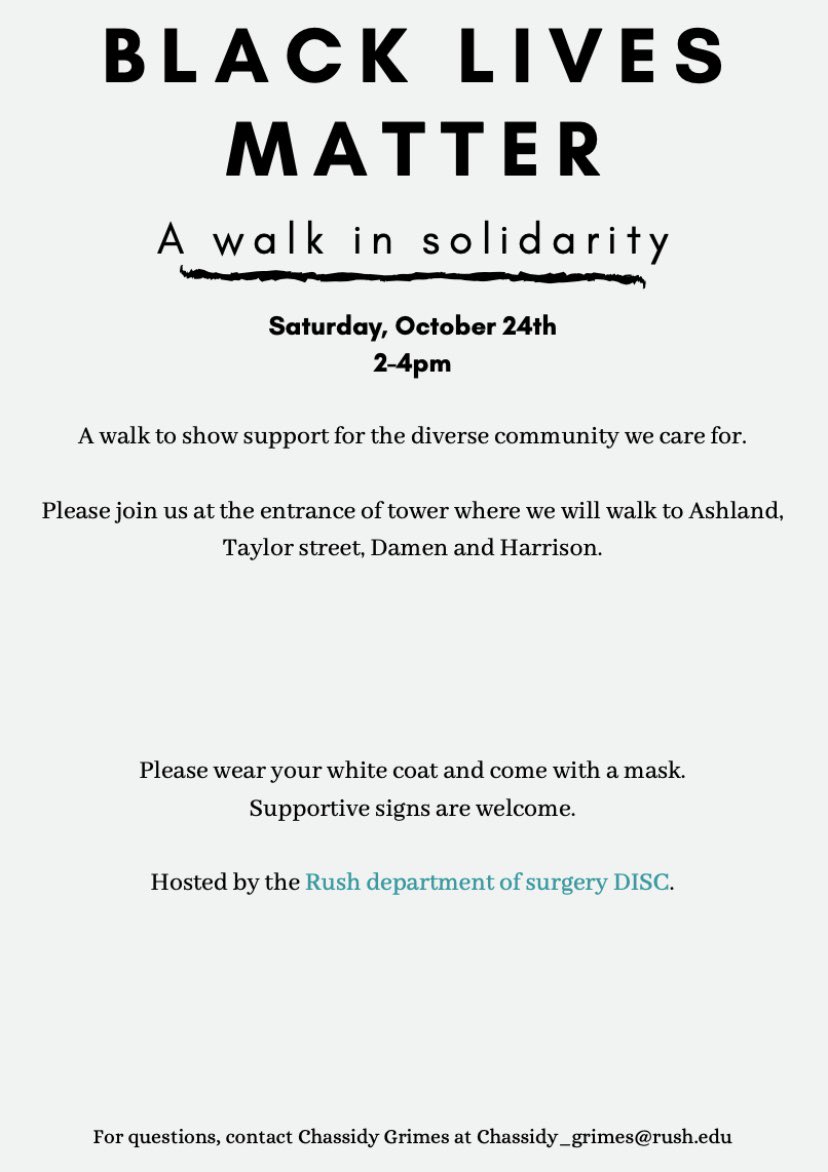 Join us Saturday 10/24 to march in support of #BlacklivesMatter white coats encouraged and don’t forget to #MaskUp #whitecoatsforblacklives #SayTheirNames @RushSurgeryPD @RushSurgery