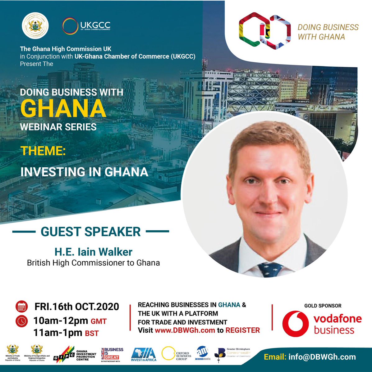 UKGCC_ACCRA's tweet photo. H.E. Iain Walker, UK High Commissioner to Ghana, speaks at our upcoming #dbwg webinar series which starts this Friday, 16 Oct 2020.
Register at https://t.co/Wqpl3ngUHu https://t.co/9Duird6YhQ