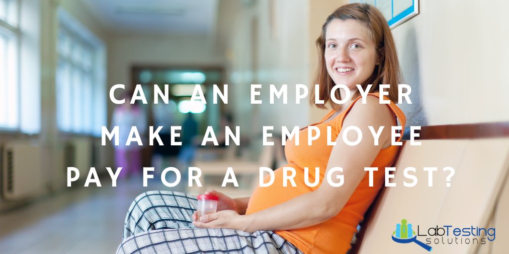 LabTestingUSA's tweet image. Can an Employer Make an Employee pay for a #DrugTest?

Drug testing laws vary from state to state, so employers must be diligent to ensure compliance with applicable state and/or federal laws.

#DOT regulations are silent on who is responsible for paying for #EmploymentDrugTest
