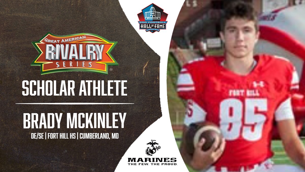 AmericanRivalry's tweet photo. Congratulations to Fort Hill DE/SE Brady McKinley on being selected as a 2020 Great American Rivalry Series 𝕾𝖈𝖍𝖔𝖑𝖆𝖗 𝕬𝖙𝖍𝖑𝖊𝖙𝖊.

In Partnership with [@ProFootballHOF]

Presented by: @USMarineCorps / #Marines / #SAHOF2020 https://t.co/rw3G9krQcZ