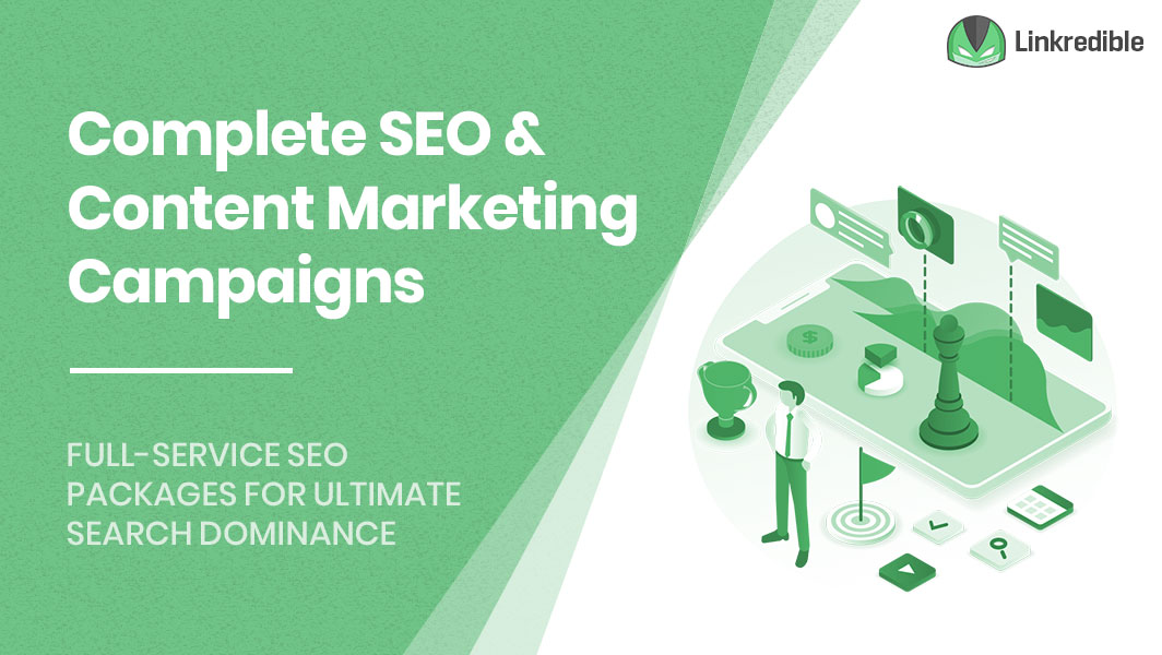 Complete SEO &amp; Content Marketing Campaigns