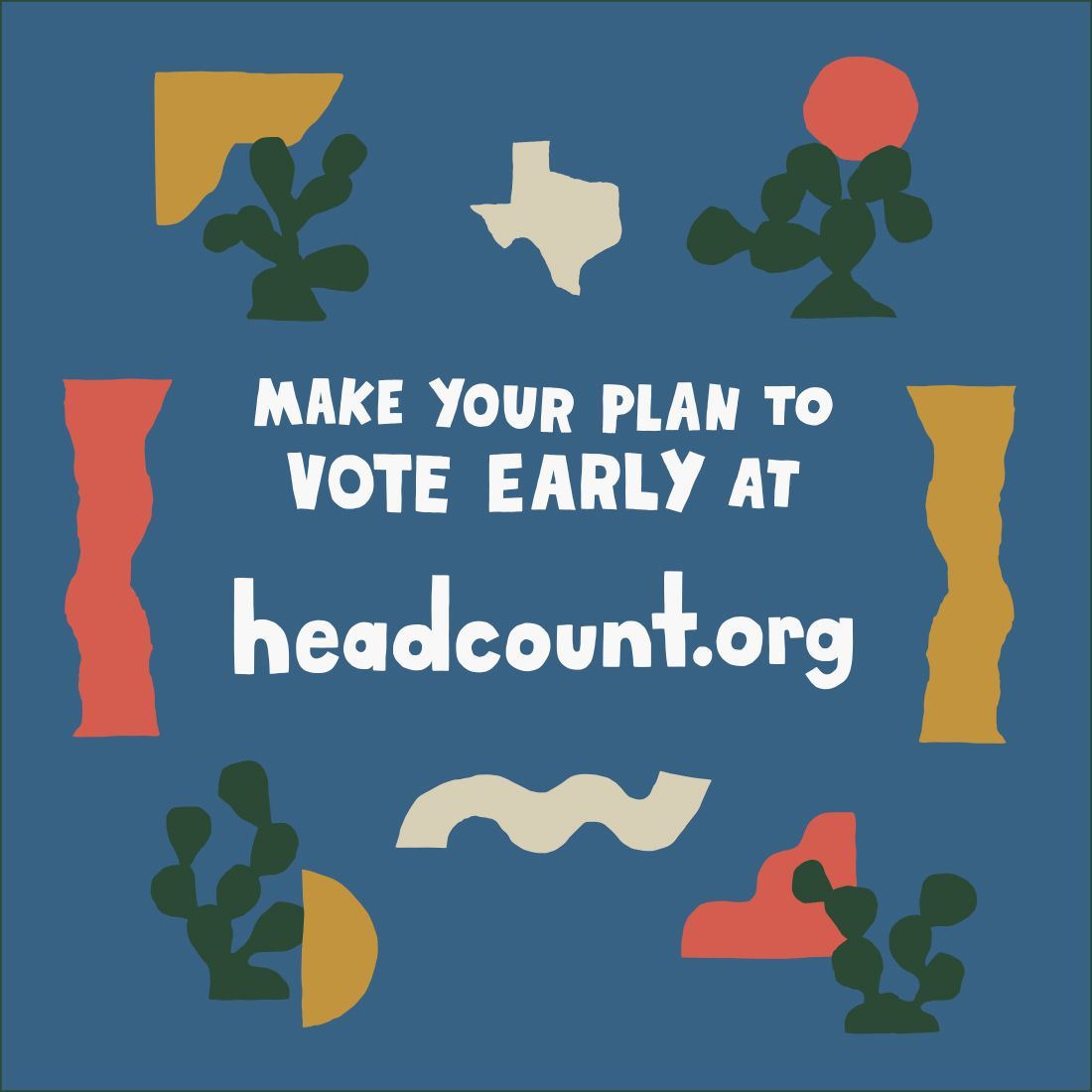 Early voting in the great city of Austin in the great state of Texas has begun! Make your plan to vote and get all the info you need at headcount.org/make-your-vote… ☑️