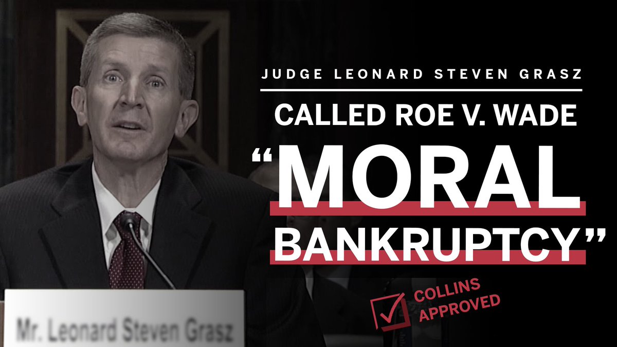 Meet Judge Leonard Steven Grasz. In addition to being “not qualified,” he also called Roe v. Wade “moral bankruptcy.” Senator Collins voted to confirm him anyway.  #mepolitics