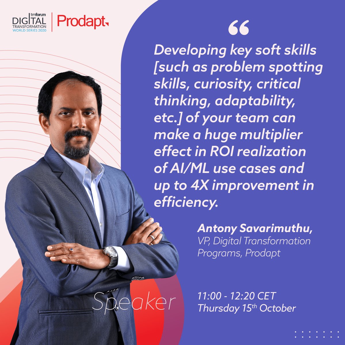 Prodapt's tweet photo. Antony Savarimuthu, VP Digital Transformation Programs at @Prodapt will be part of @tmforumorg's Digital Transformation World Series &amp; will debate on value created for #telcos leveraging #AI #Analytics #automation

#TMFDigital #DigitalTransformation #Telecos #ProdaptatTMFdigital https://t.co/n6Q3klGNqD
