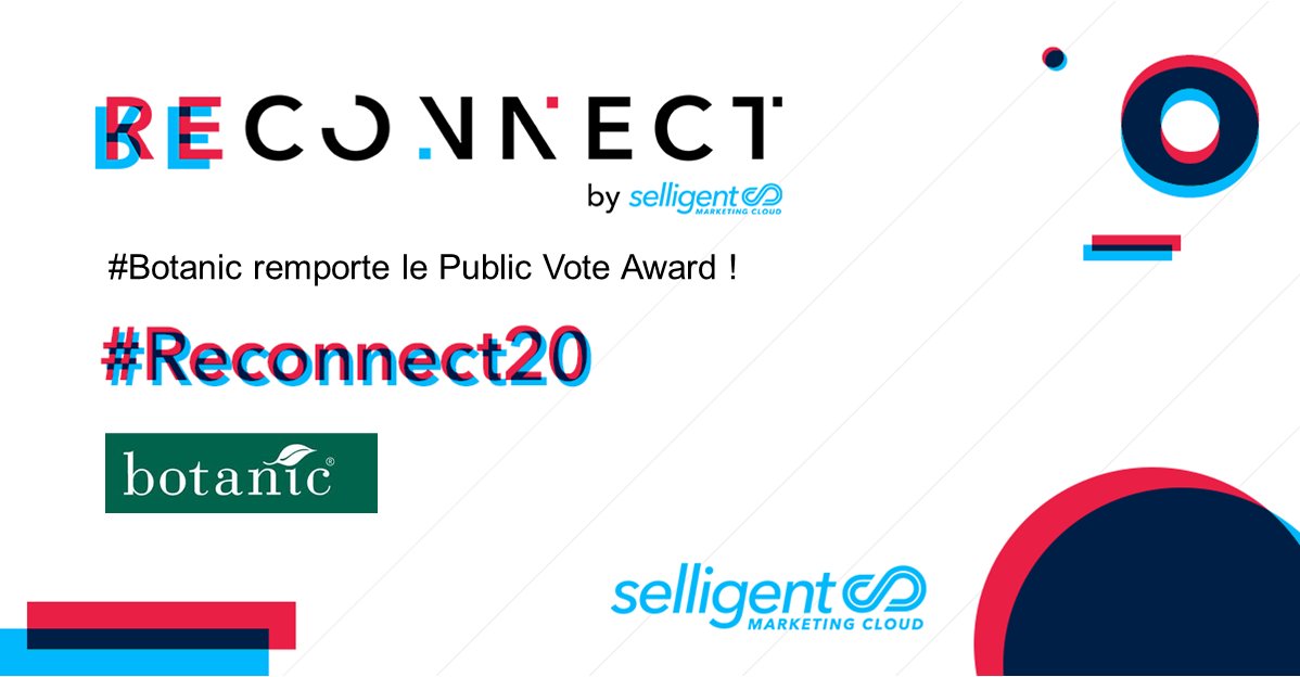🎇✨Félicitations à notre client <a href="/botanic_fr/">botanic®</a> qui remporte le Trophée Public Vote Award 🏆 de l'édition virtuelle du #Reconnect20 ! <a href="/selligent/">Selligent Marketing Cloud</a>
 #DigitalMarketing #SelligentAwards #LifeatSelligent #WeMakeMarketingPersonal