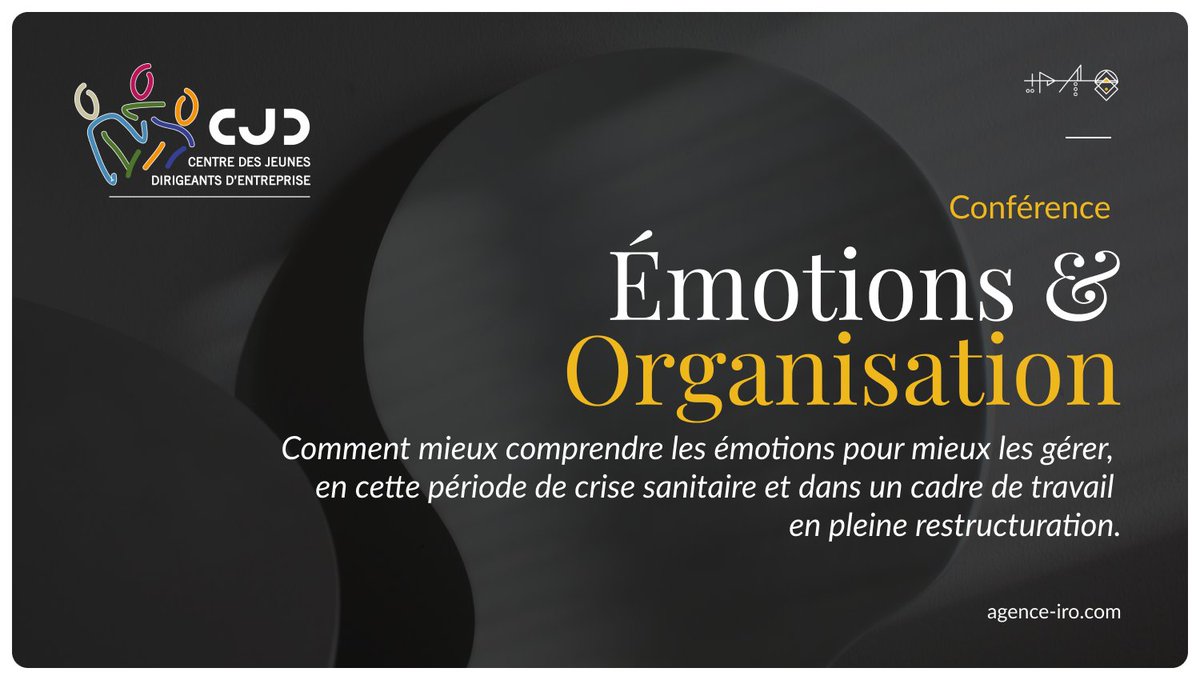 Guillaume Dechambenoit parlera aujourd'hui en fin de journée, de la place des émotions au sein des organisations - Une intervention auprès des acteurs économique de la région Centre-Val de Loire Region pour le CJD.