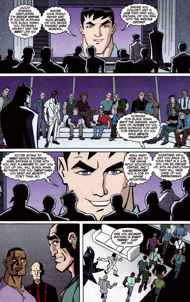 Bruce Wayne employs a room full of criminals and gives them health insurance and access to education