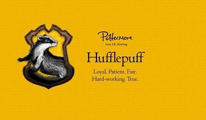 Hufflepuff is one of the four houses of Hogwarts School of Witchcraft and Wizardry.