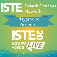 Excited for the opportunity to present at #ISTE20 Live Playground this December! #edtech #etcoach