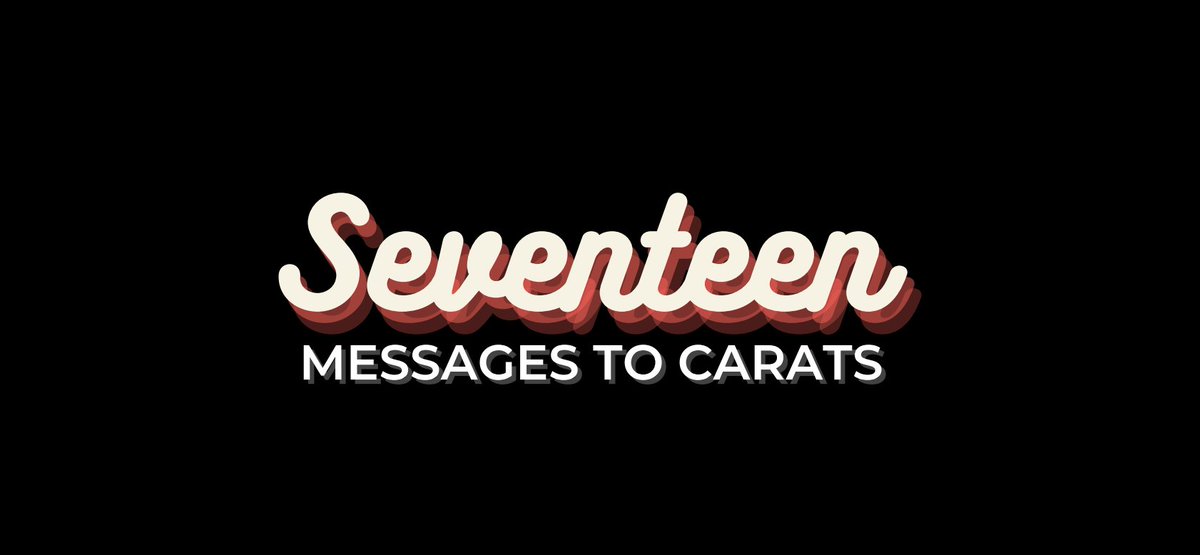 [ seventeen headers | message to carats ! ]— here are seventeen's messages to carats, but a bit rephrased since the word "carat" is a bit redundant. but i hope you enjoy ! you can use for free, no permission needed hehe.