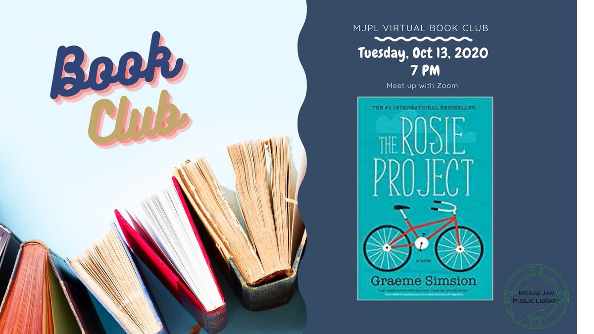 MJPLibrary's tweet image. Happening tonight, Oct 13 at 7pm! Join the book discussion on &quot;The Rosie Project&quot; by Graeme Simsion. palliserlibrary.zoom.us/j/89673377044
#bookclub #libraryprogram #RosieProject