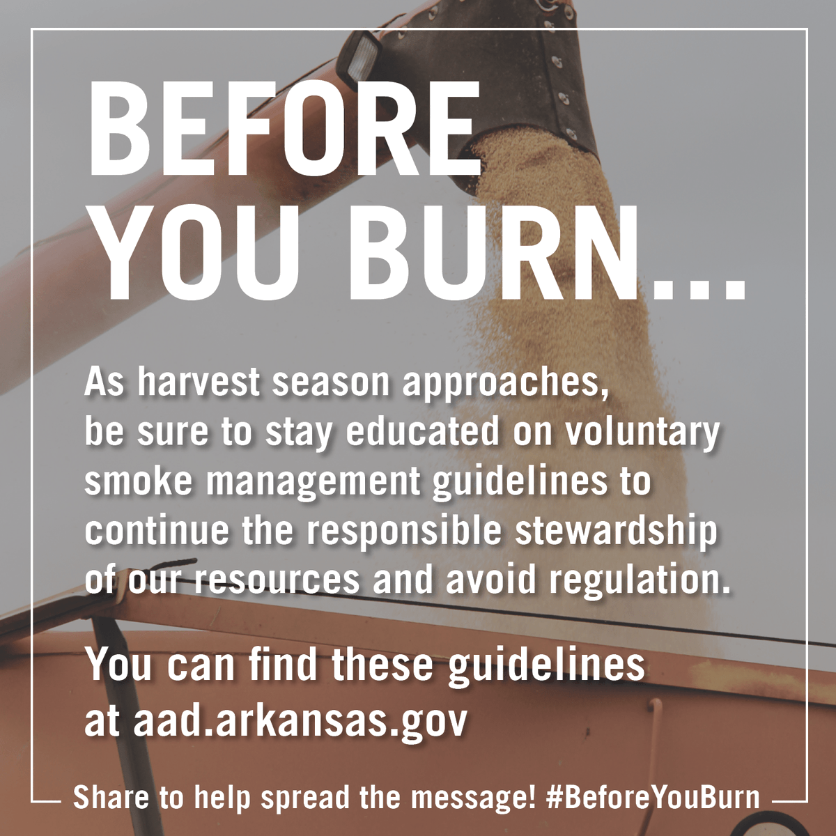 ARDeptAg's tweet photo. As harvest season approaches, stay educated on voluntary smoke management guidelines to continue the responsible stewardship of our resources and avoid regulation. Find guidelines at: https://t.co/HuSY5JEIaj #BeforeYouBurn https://t.co/9OURin7qRF