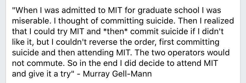 curiouswavefn's tweet image. Murray Gell-Mann on attending MIT and committing suicide.