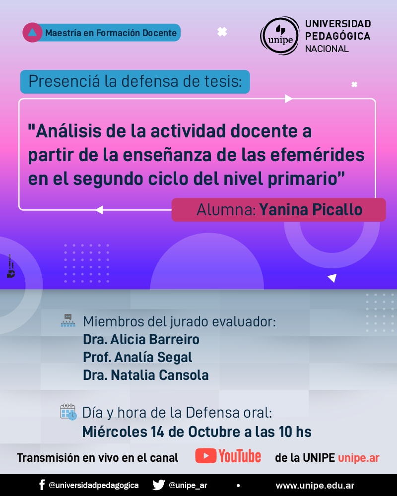 unipe_ar's tweet photo. #UnipeEnRed 🌐👥💬
#Mañana ‼️
Defensa de tesis de #Maestría en #FormaciónDocente
"Análisis de la actividad docente a partir de la enseñanza de las efemérides en el segundo ciclo del nivel primario".
Alumna: Yanina Picallo https://t.co/lzZNfVU0Hf
