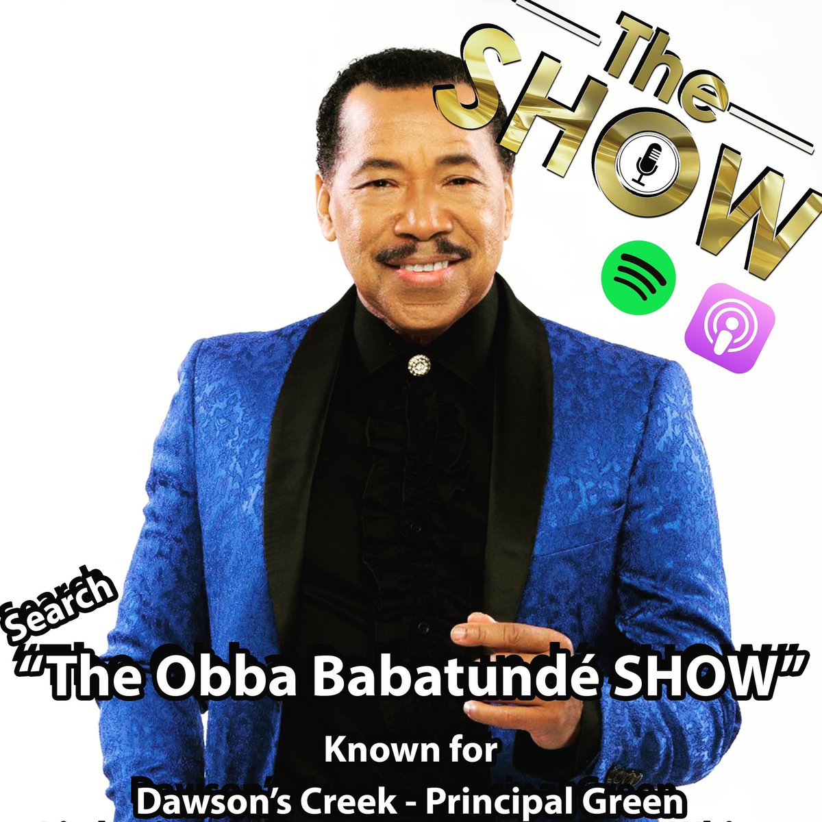 SHOW_Podcast_00's tweet photo. Search "The Obba Babatundé SHOW" on your podcast player of choice.

@ObbaBabatunde joins @RealJoshtodd on @SHOW_Podcast_00. Hear from Principle Green on #DawsonsCreek

Download On:
iTunes: https://t.co/mhyQAVJ8h6 
Spotify: https://t.co/MwquD62fGp https://t.co/tTCHnbFdjA