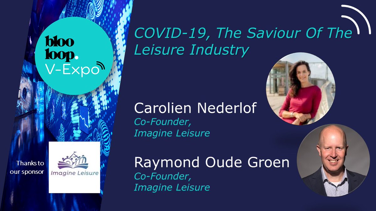 Don't miss <a href="/ImagineLeisure/">Imagine Leisure</a> discuss how COVID-19 is the saviour of the leisure industry at blooloop #VExpo in 10 minutes bit.ly/3nJmjdx

Register for free here: bit.ly/2BhGxHM