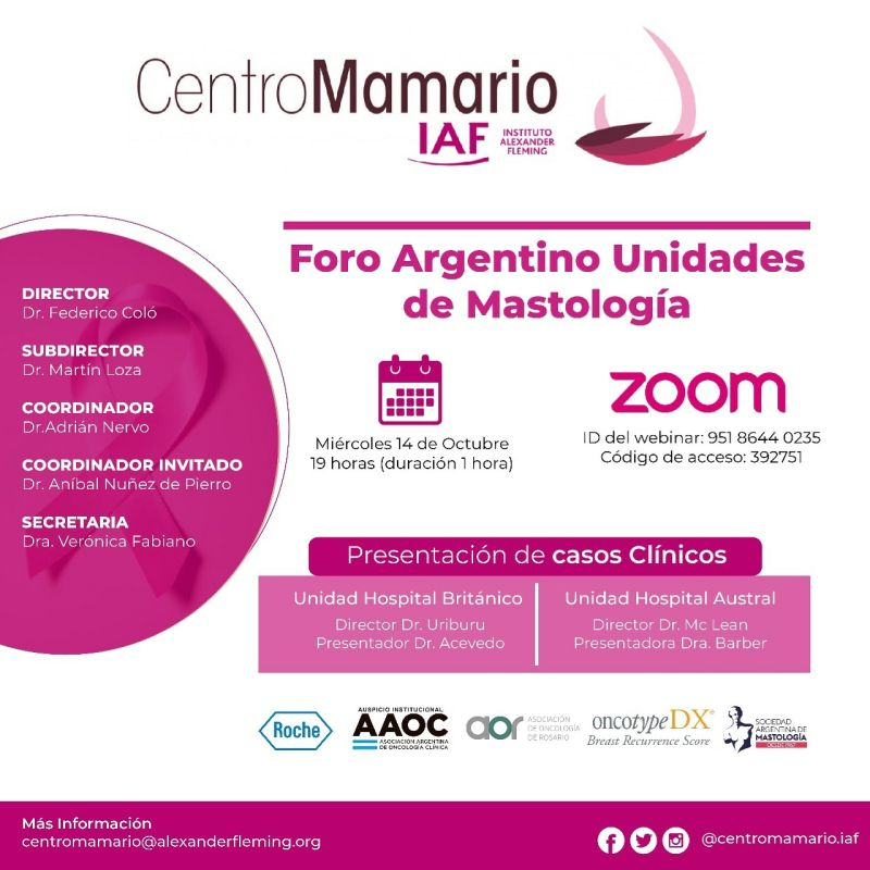 "I Foro Argentino de Unidades de Mastología" 

🗓️miércoles 14 de octubre
👉 Para más información <a href="/centromamario/">Centro Mamario IAF</a> 

Casos Clínicos <a href="/Htal_Britanico/">Hospital Británico</a> <a href="/HospitalAustral/">Hospital Universitario Austral</a> 

<a href="/SAM_Mastologia/">Sociedad Argentina de Mastología</a> @OncotypeIQ
#Mamografìa #Educación #Cáncer #DetecciónTemprana #CáncerDeMama #BreastCancer #Salud