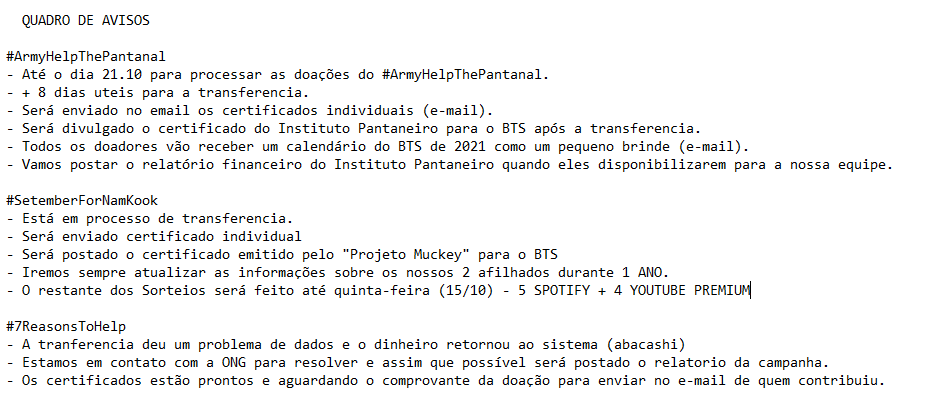 ARMY_HTP's tweet photo. [QUADRO DE AVISOS🗣️] Atualmente estamos com 3 campanhas para concluir o fechamento. E alguns fatores não depende da nossa velocidade de execução. 

#ArmyHelpThePantanal
#SetemberforNamKook
#7ReasonsToHelp
@BTS_twt 

Qualquer dúvida estamos a disposição. Podem comentar nesse post. https://t.co/DJ9pMSxDU9