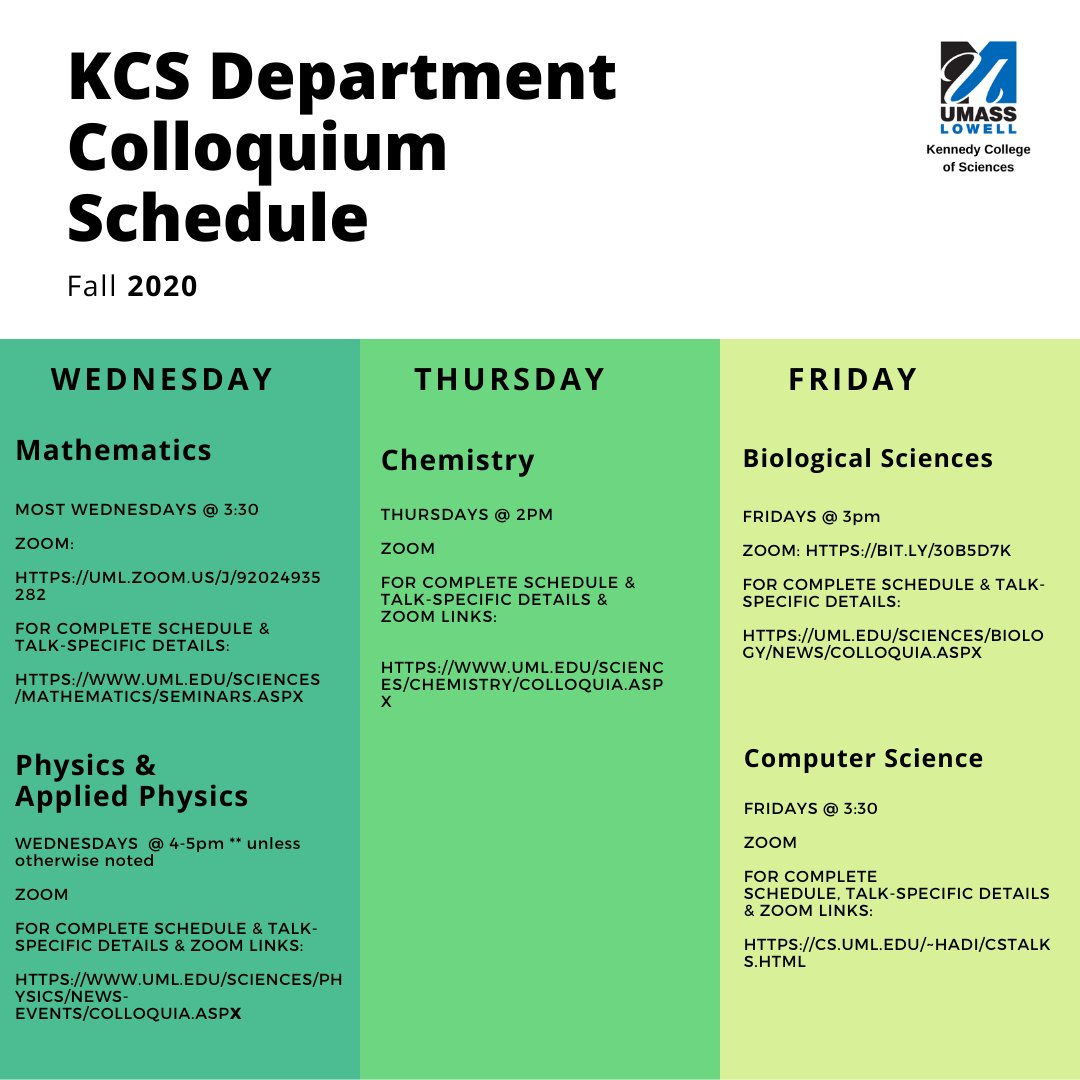 KCSciences_UML's tweet image. We have some really wonderful colloquia coming up this week, Wednesday-Friday. Be sure to check them out! 

All details and Zoom links are listed on the departmental websites, as well as are listed in the KCS Digest. 

#fall2002 #colloquia #science