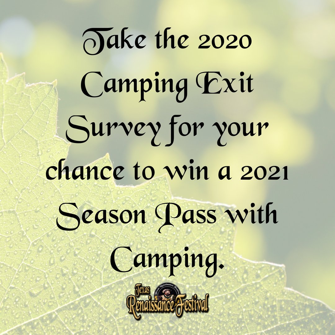 fields_new's tweet photo. Take the 2020 Camping Exit Survey for your chance to win a 2021 Season Pass with Camping. Etix will send an email after you have had your camping ticket scanned at the gate. You should also receive an Exit Survey Card at the gate when you arrive at the FONM! #TexRenFest https://t.co/0VZPU8oruX