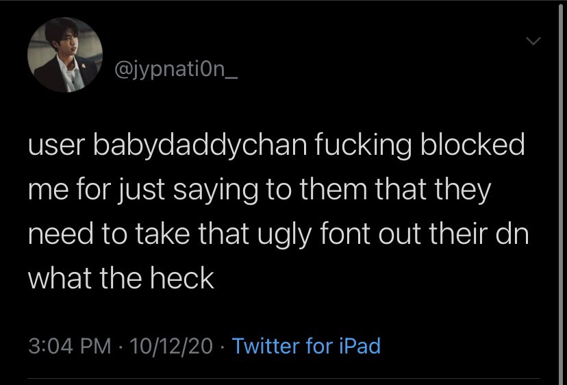 not to mention this person has fonts in their dn and when someone brought it to their awareness, they clowned them and blocked them