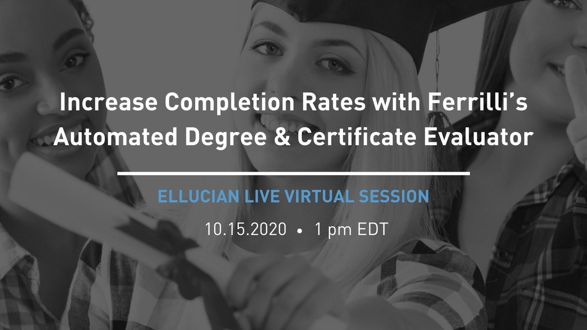 Ferrilli1's tweet image. Please join us for our @EllucianInc Live Virtual Session this Thursday, October 15th at 1 pm EDT for a presentation on increasing completion rates with Ferrilli’s Automated Degree &amp;amp; Certificate Evaluator (AutoGrad). Click here to attend: bit.ly/2FszoGQ #elive #autograd