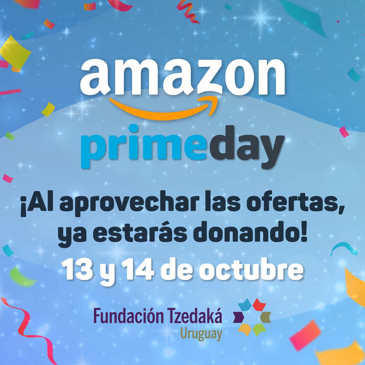 ¡Acordate! Hoy y mañana al aprovechar las ofertas del Prime Day de Amazon, ya estás donando! 
Comprá en smile.amazon.com/ch/61-1931783 o con AmazonSmile ON smiles.amazon.com , elegí a la Fundación Tzedaka USA Inc. como beneficiaria y AmazonSmile donará a la Fundacion Tzedaká!