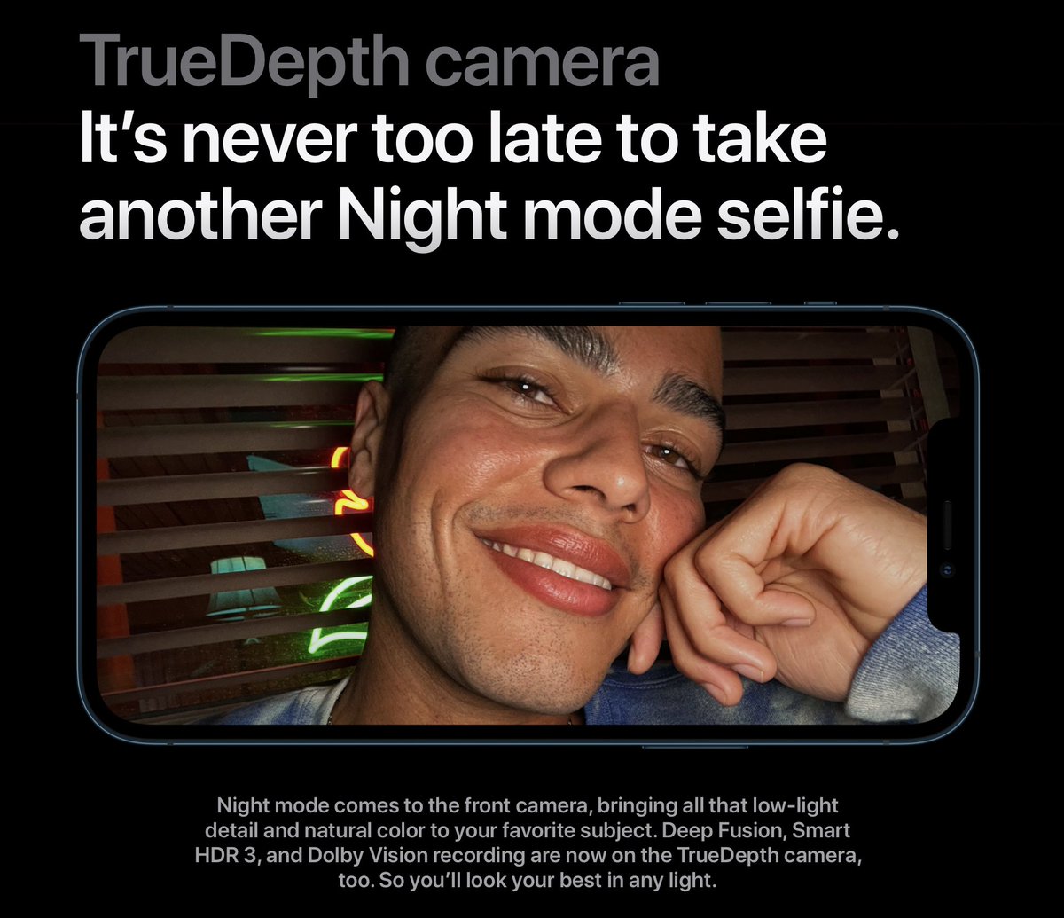 I gulped for a second when they said Night Mode is coming to all four (4!) cameras of iPhone 12 Pro. The fourth is the front-facing one, also known as the 'TrueDepth' camera system. Apple isn't mentioning hardware changes, though. Assume it stays the same as it's the same size.
