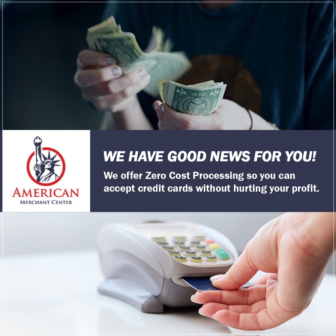 AmericanMct's tweet photo. Have #ProcessingFees made you hesitant to accept #CreditCardPayments from your customers? We have good news for you! We offer #ZeroCostProcessing so you can accept credit cards without hurting your profit. Find out how! https://t.co/D3U7VByOaR https://t.co/EKphoarbxZ