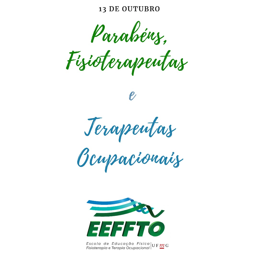 eeffto_ufmg's tweet photo. A Escola de Educação Física, Fisioterapia e Terapia Ocupacional (EEFFTO/UFMG) parabeniza os profissionais que cuidam, reabilitam e dão movimento à vida.
#EEFFTO #Fisioterapia #terapiaocupacional #fisioterapeuta #terapeutaocupacional https://t.co/ORl4iM5EVN