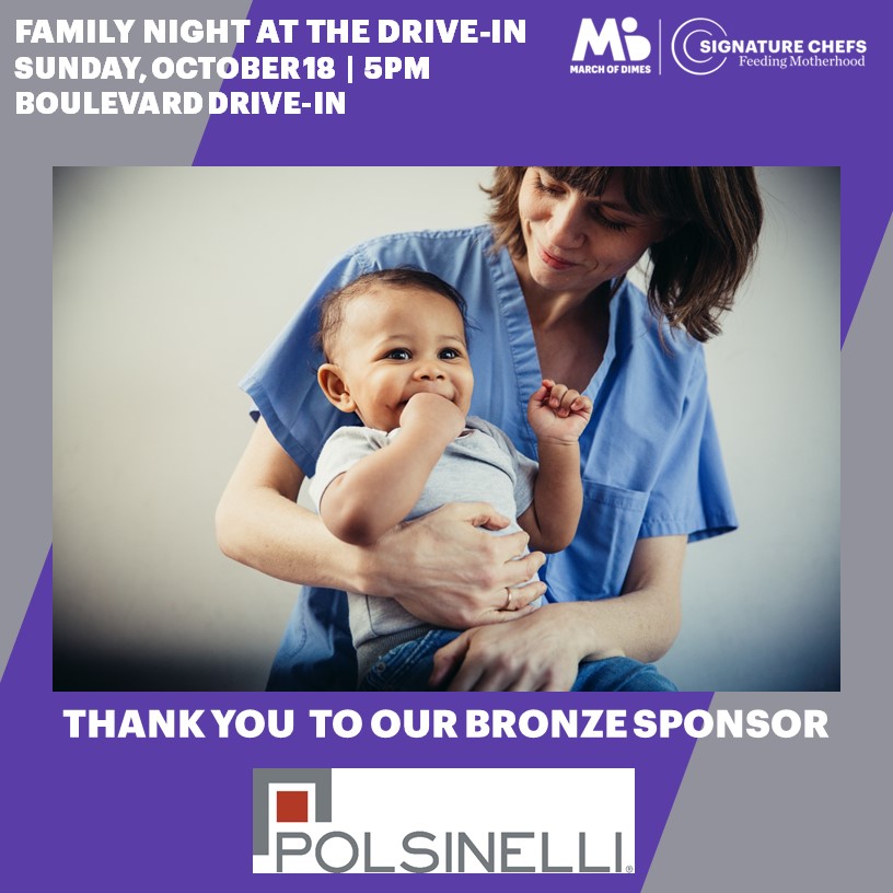 Join Polsinelli, Bronze Sponsor, at Signature Chefs Family Night at the Drive-In in support of March of Dimes. When you support March of Dimes, you are empowering families with programs, knowledge and tools to have healthier pregnancies. bit.ly/36w1D2a
