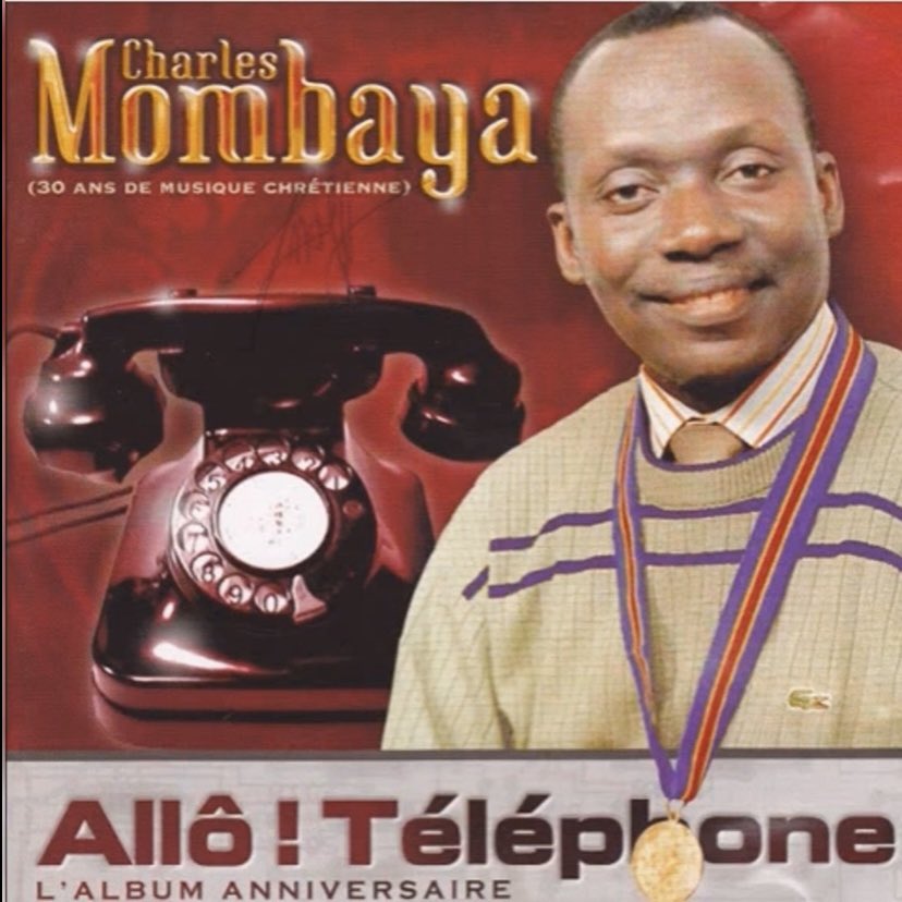 25 - Album « Allo! Téléphone » Charles Mombaya (Votre titre favori ?)
